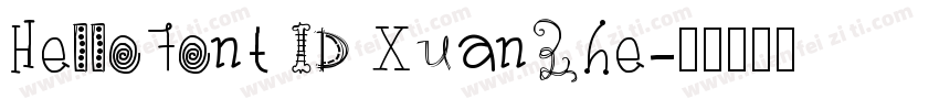 HelloFont ID XuanZhe字体转换